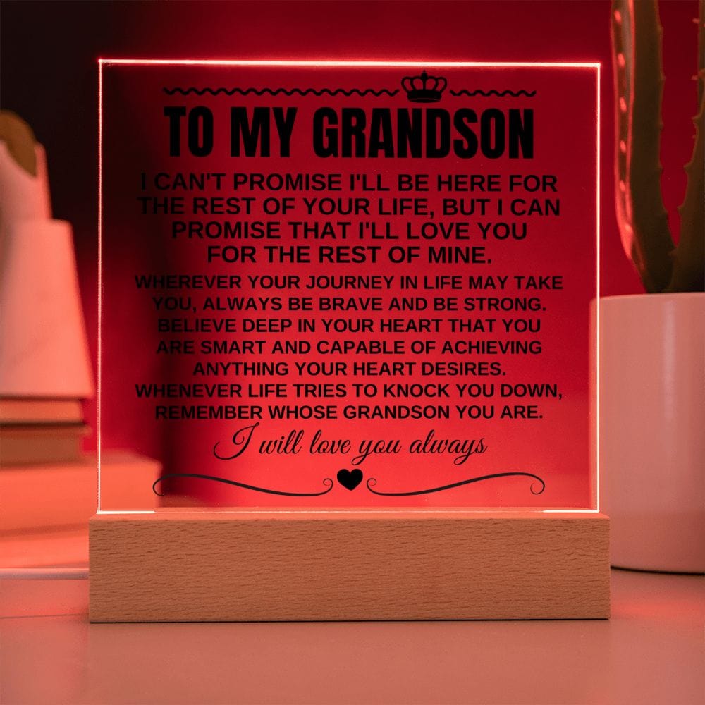 To My Grandson "Remember Whose Grandson You Are" Acrylic Plaque with LED Light - AC12