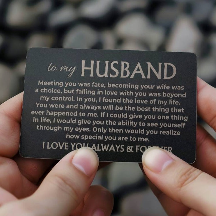 To My Husband - Engraved Metal Wallet Card - MWC01