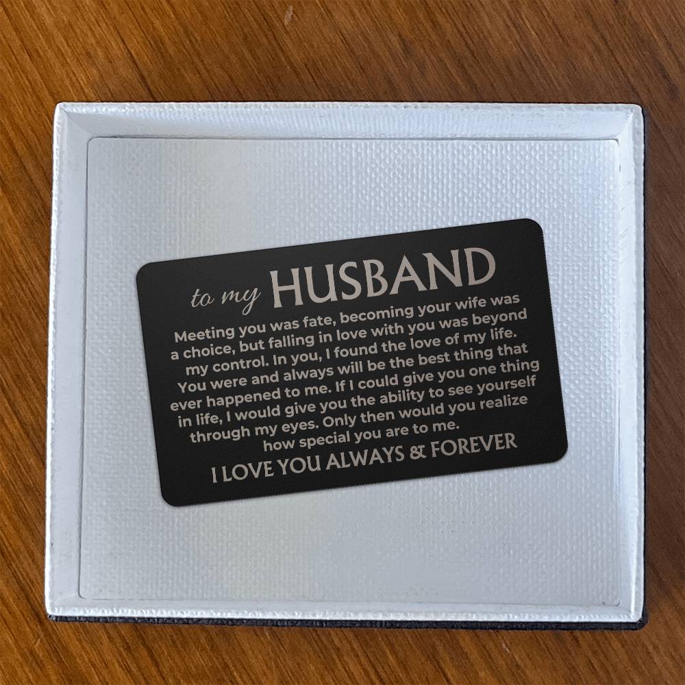 To My Husband - Engraved Metal Wallet Card - MWC01