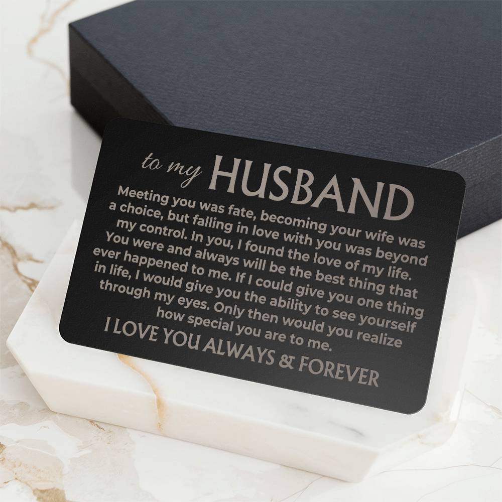 To My Husband - Engraved Metal Wallet Card - MWC01