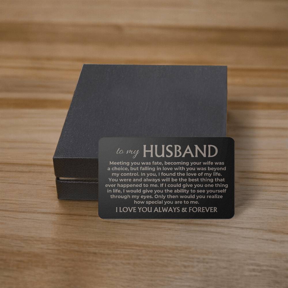 To My Husband - Engraved Metal Wallet Card - MWC01