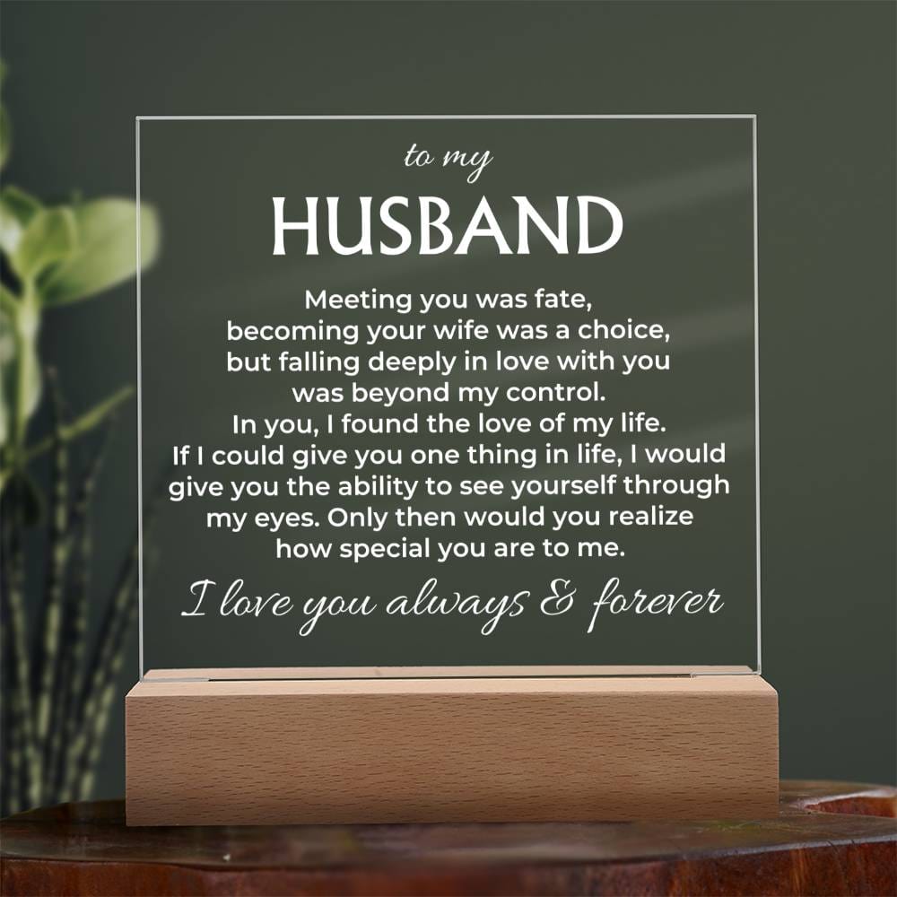 To My Husband "I Love You Always & Forever" Acrylic Plaque with LED-Lit Wood Base - AC37