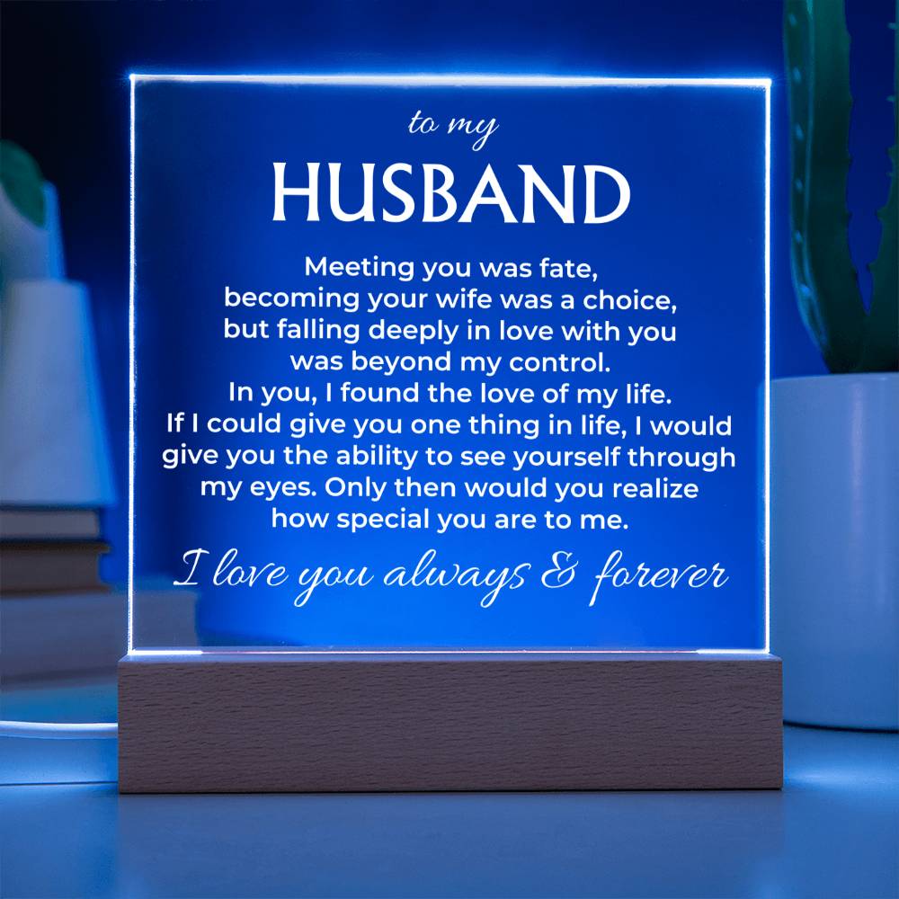 To My Husband "I Love You Always & Forever" Acrylic Plaque with LED-Lit Wood Base - AC37