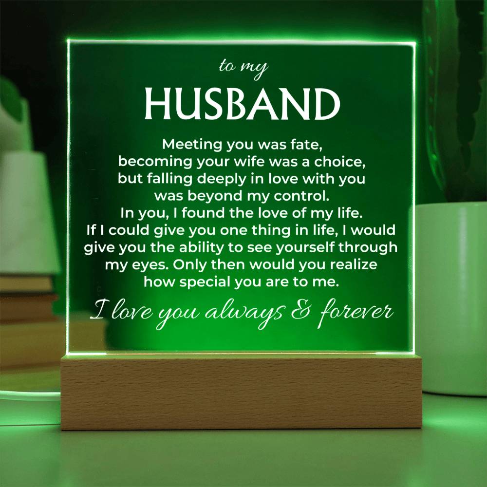 To My Husband "I Love You Always & Forever" Acrylic Plaque with LED-Lit Wood Base - AC37