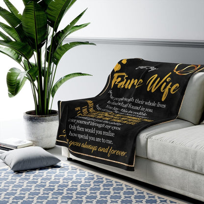 To My Future Wife - Super Comfy Blanket - SS73