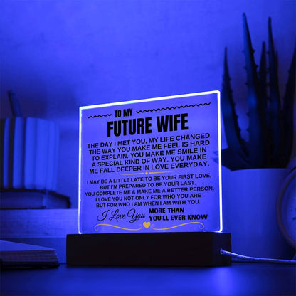 To My Future Wife "I Love You Forever & Always" Acrylic Plaque - AC10