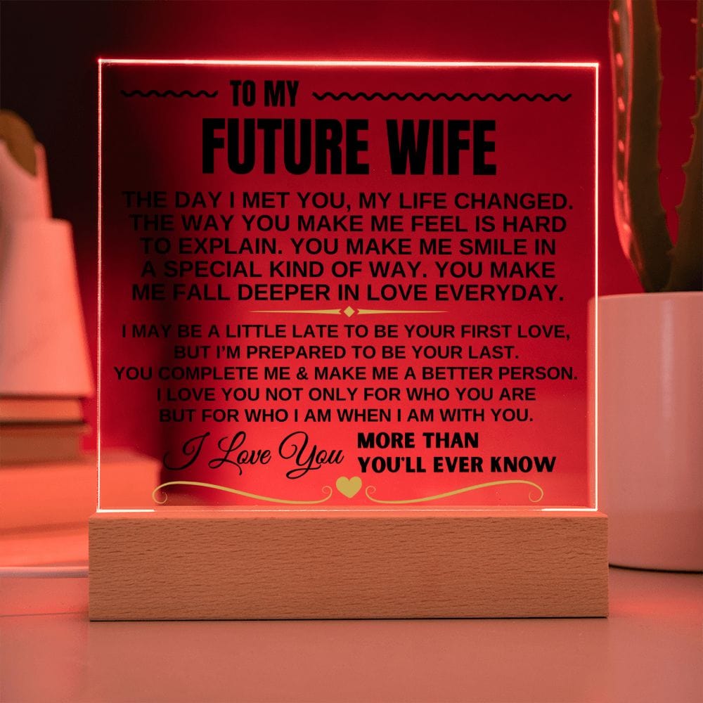 To My Future Wife "I Love You Forever & Always" Acrylic Plaque - AC10