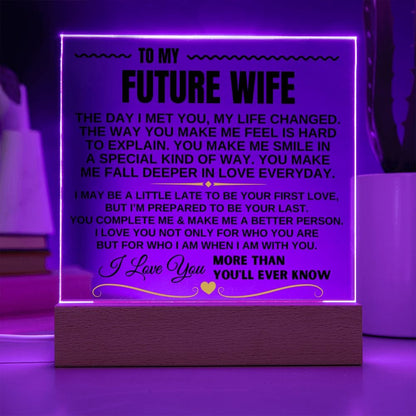 To My Future Wife "I Love You Forever & Always" Acrylic Plaque - AC10