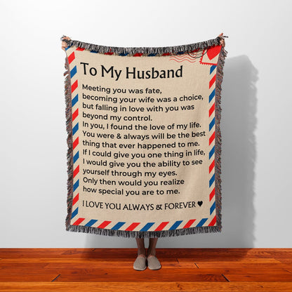 To My Husband - Giant Love Letter - 100% Cotton - Woven Blanket - WB09