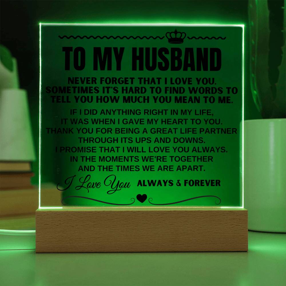 To My Husband "I Love You Always & Forever" Acrylic Plaque - AC15