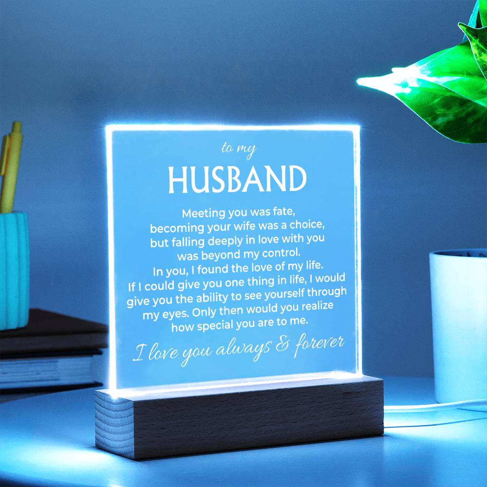 To My Husband "I Love You Always & Forever" Acrylic Plaque with LED-Lit Wood Base - AC37