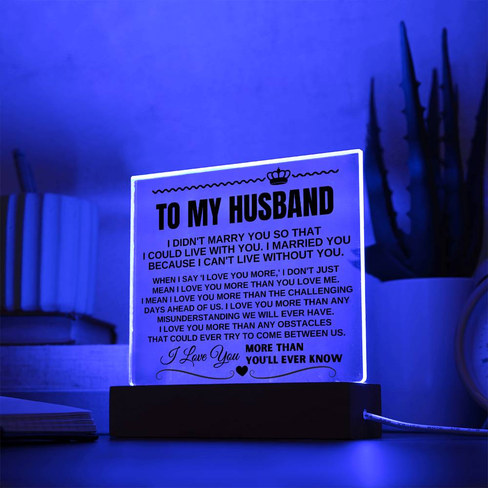 To My Husband "I Love You More Than You'll Ever Know" Acrylic LED Lamp - AC09