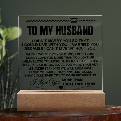 To My Husband "I Love You More Than You'll Ever Know" Acrylic LED Lamp - AC09