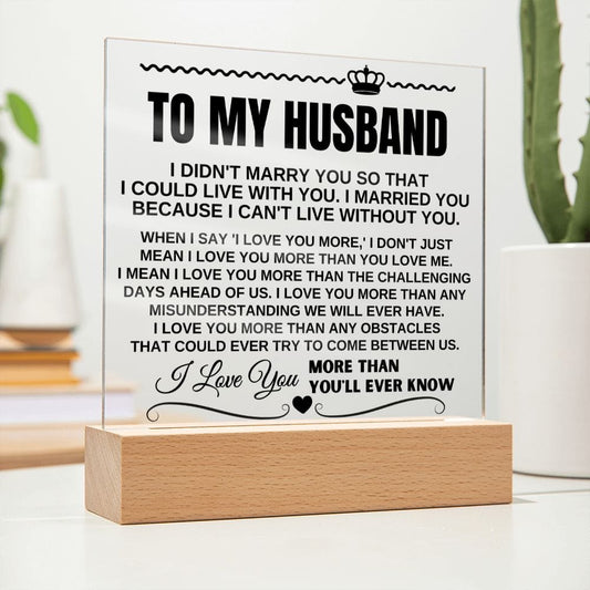 To My Husband "I Love You More Than You'll Ever Know" Acrylic LED Lamp - AC09