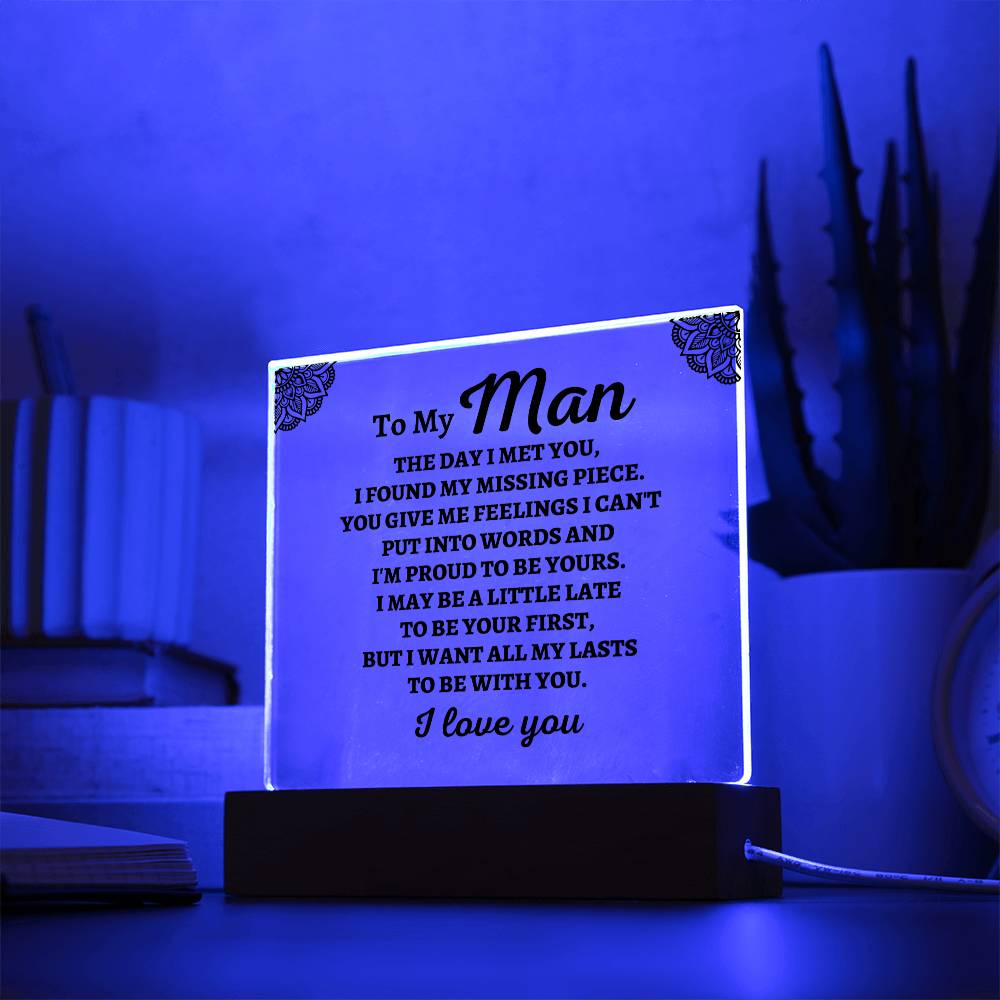To My Man "I Found My Missing Piece" Acrylic Plaque - AC04