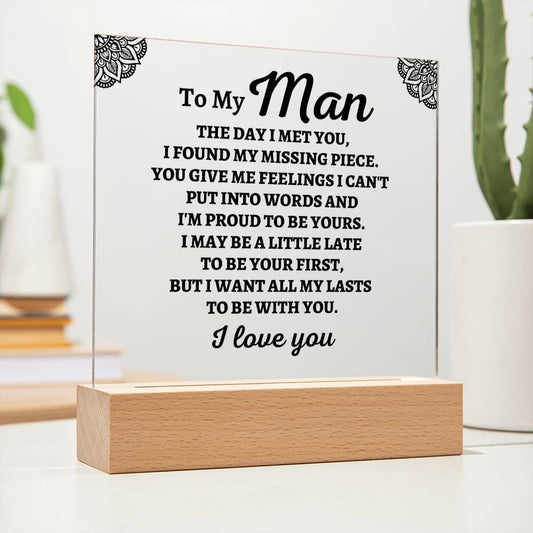 To My Man "I Found My Missing Piece" Acrylic Plaque - AC04
