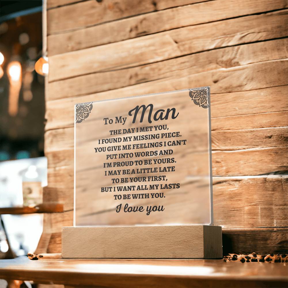 To My Man "I Found My Missing Piece" Acrylic Plaque - AC04