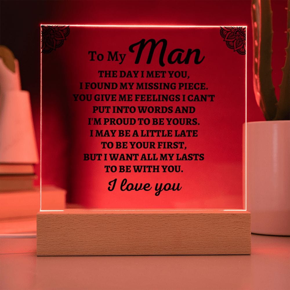 To My Man "I Found My Missing Piece" Acrylic Plaque - AC04