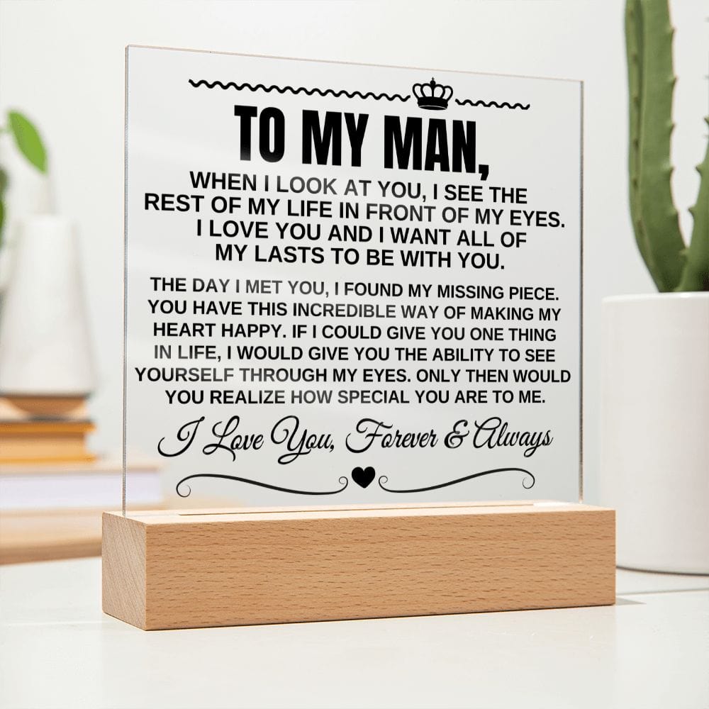 To My Man "I Want All Of My Lasts to Be With You" Acrylic LED Lamp - AC11