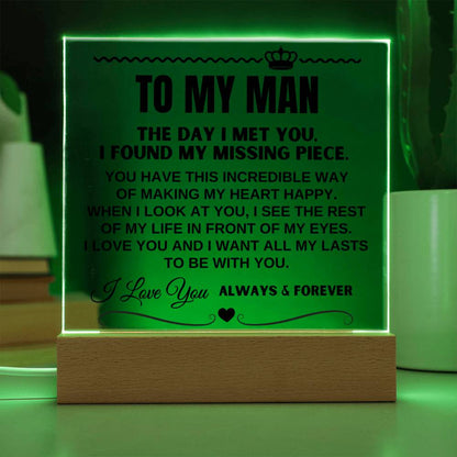 To My Man "I Want All Of My Lasts to Be With You" Acrylic Plaque - AC16