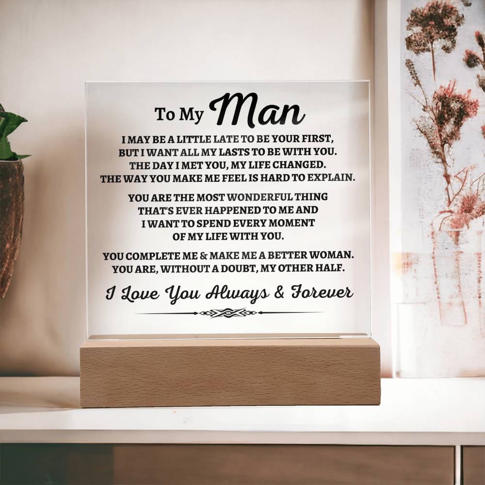 To My Man "You Complete Me" Acrylic Plaque - AC07